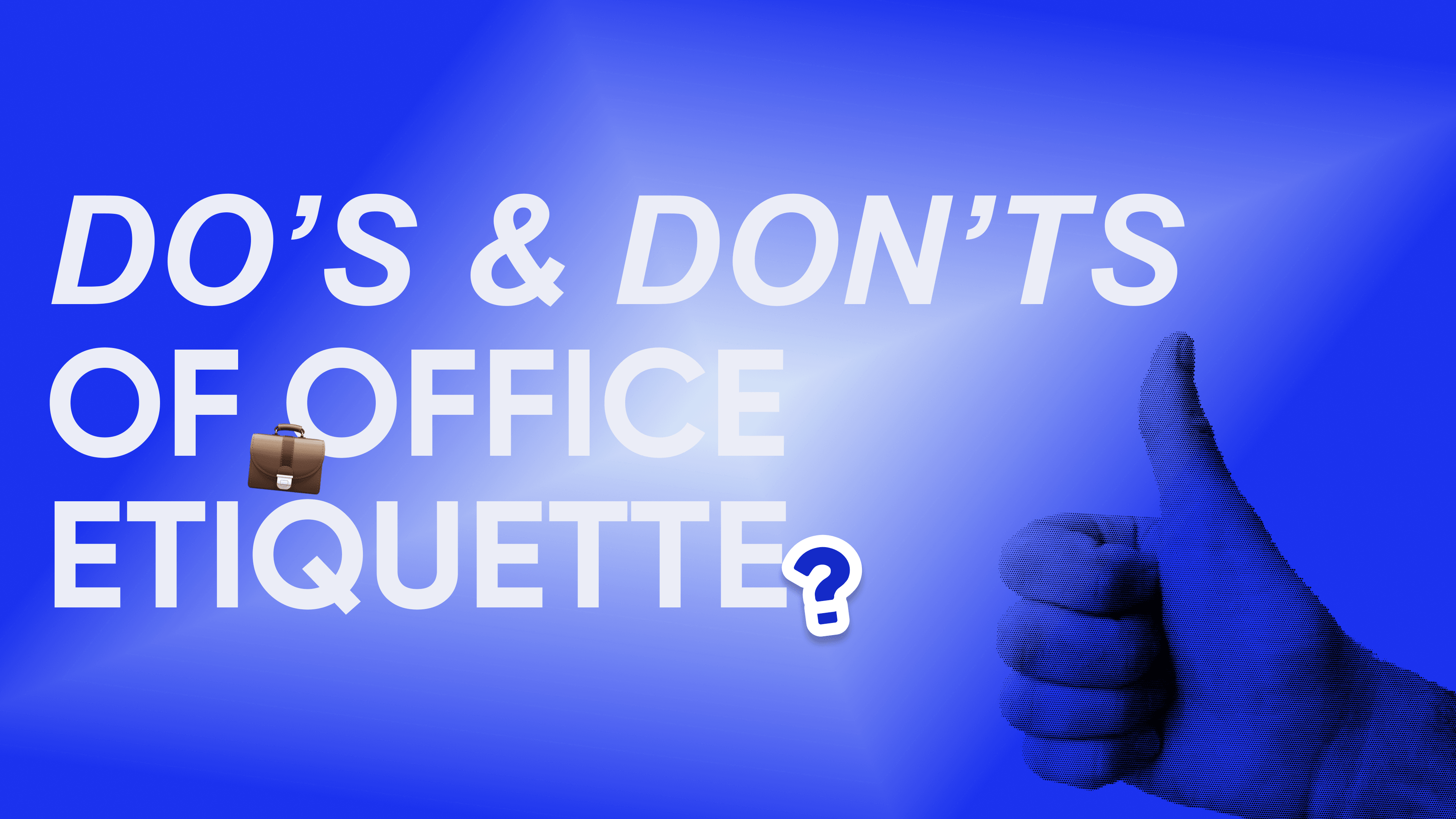 do’s-and-don’ts-of-office-etiquette