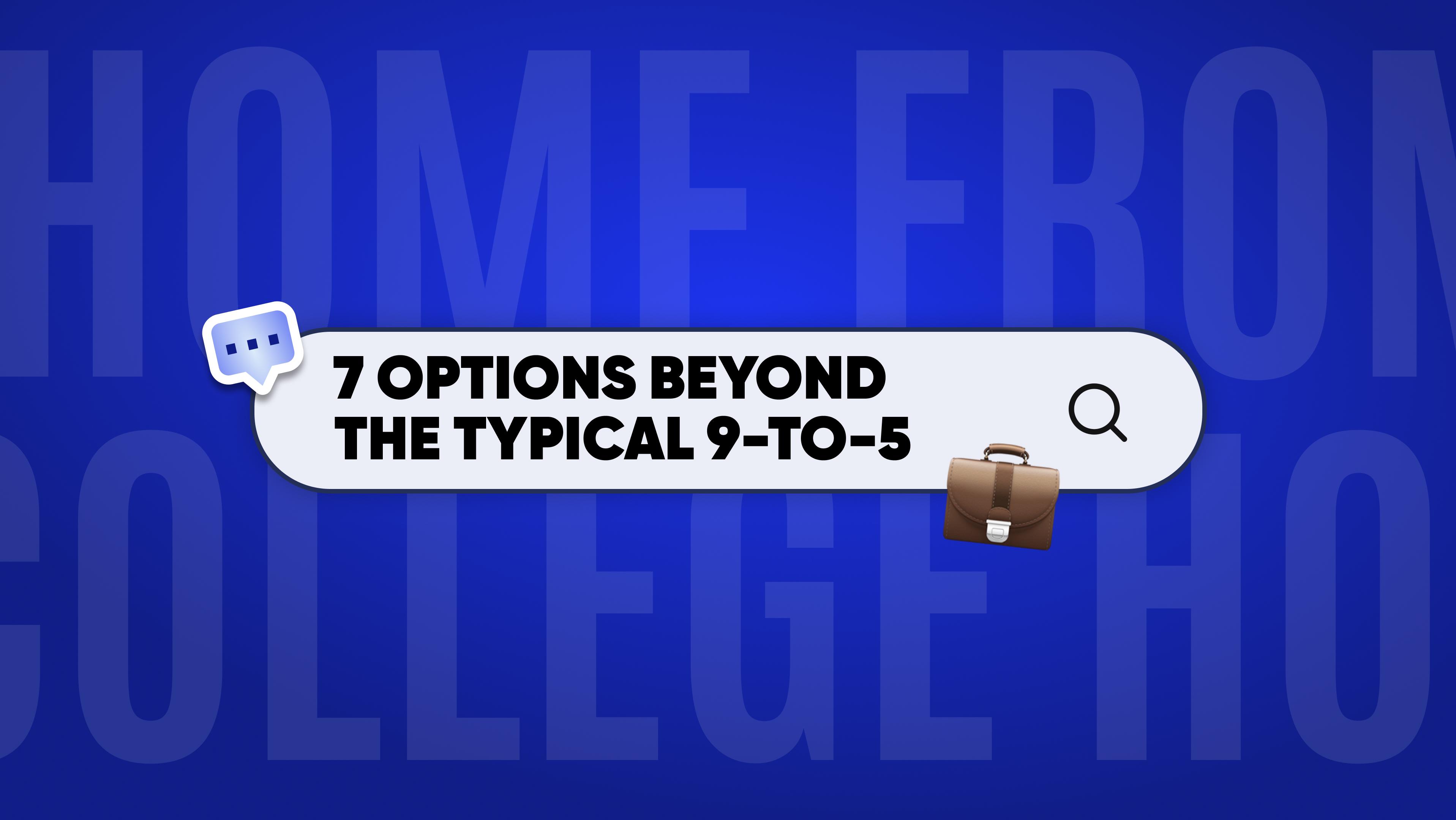 7-options-beyond-the-typical-9-to-5