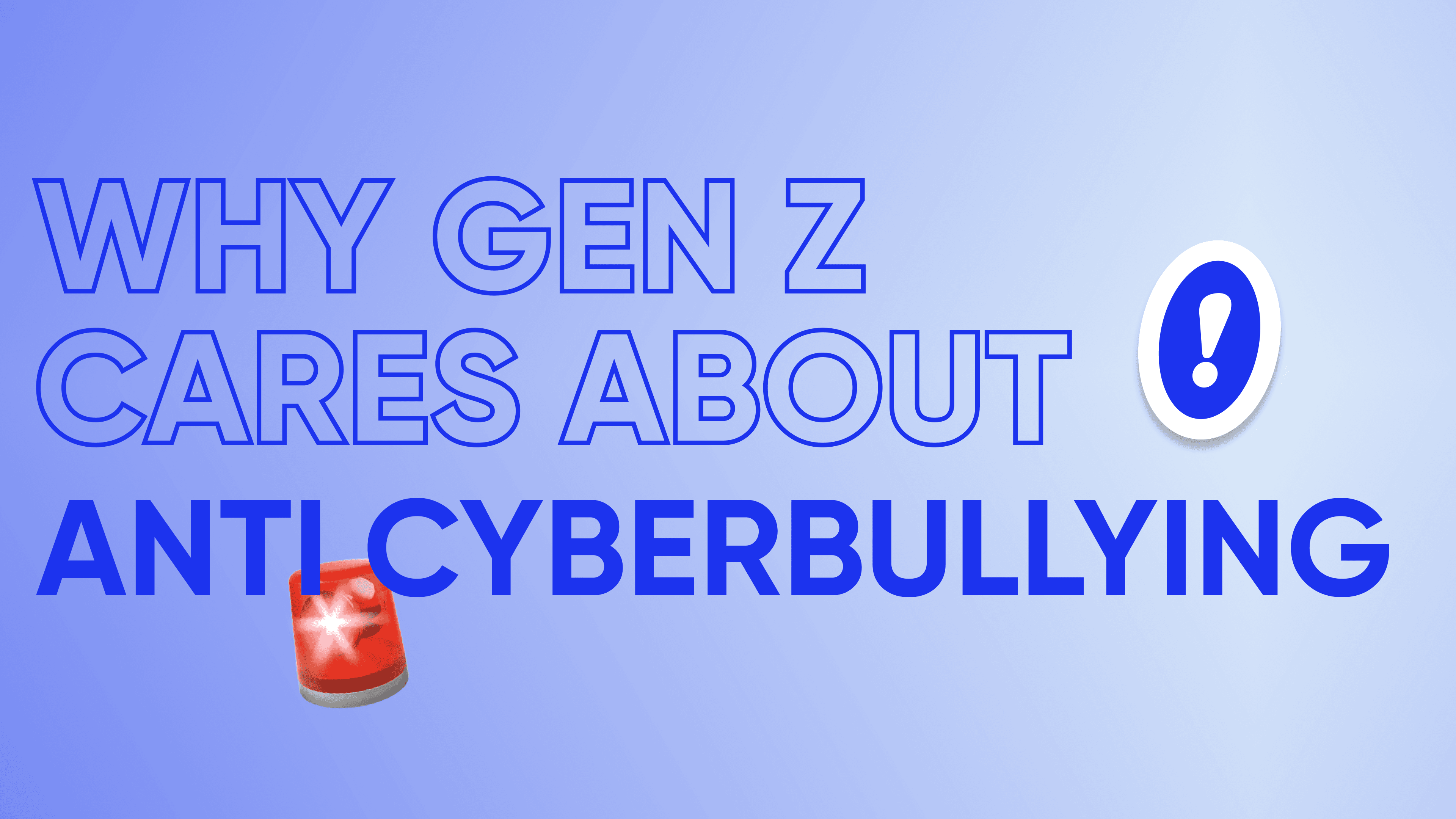 why-gen-z-cares-about-anti-cyberbullying