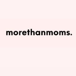 We Are More Than Moms