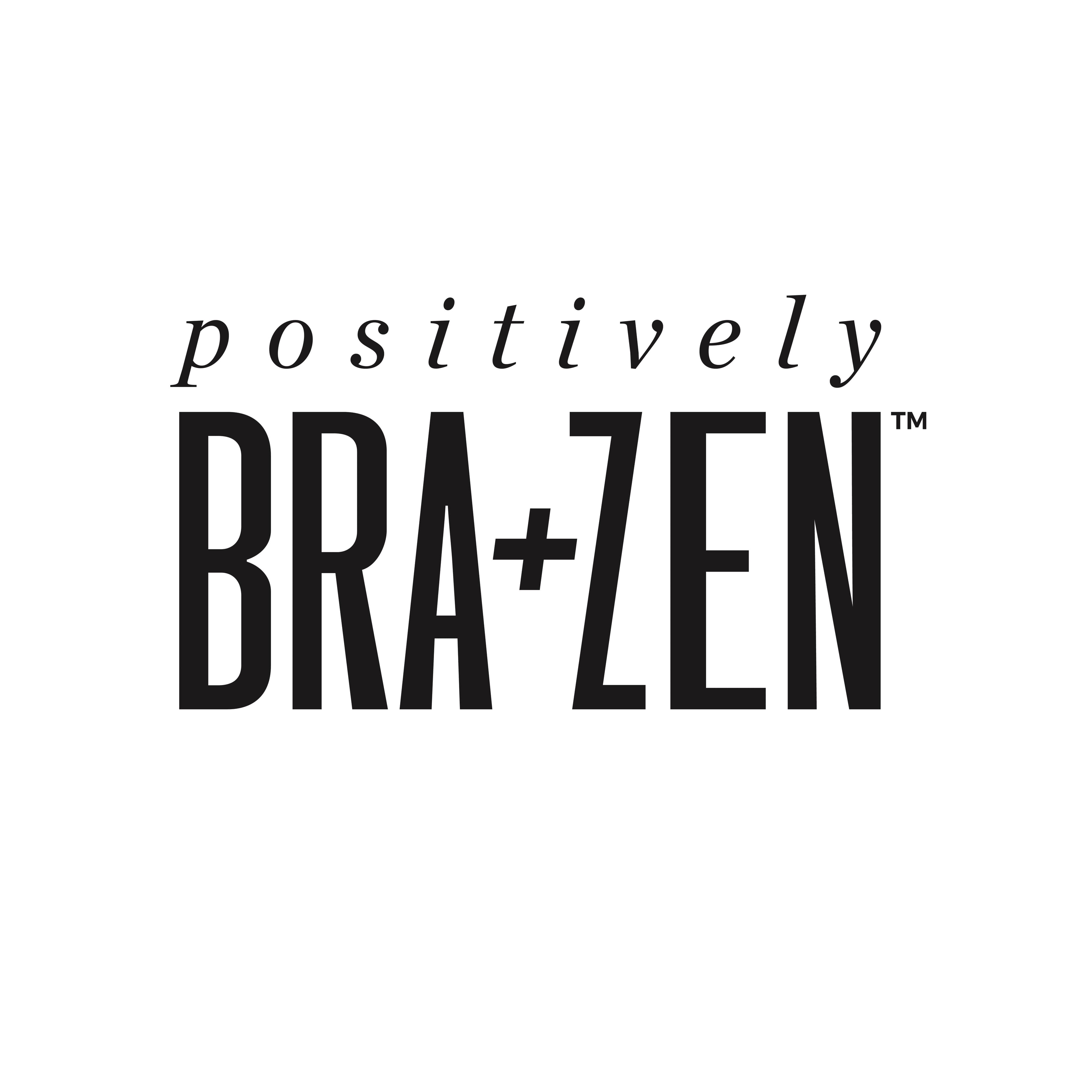Positively Bra+Zen 
