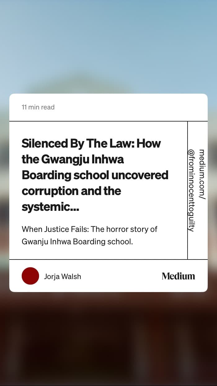 mediumcomilluminationsilenced-by-the-law-how-the-gwangju-inhwa-boarding-school-uncovered-corruption-and-the-systemic-76fc13de5063