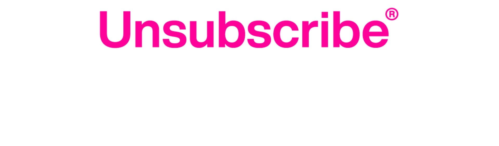 Unsubscribe Hair & Body background