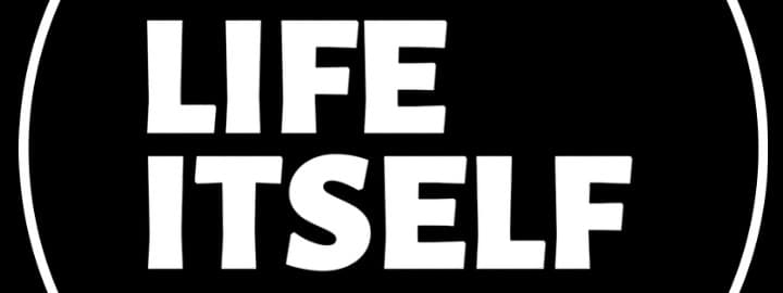 Life Itself Events background