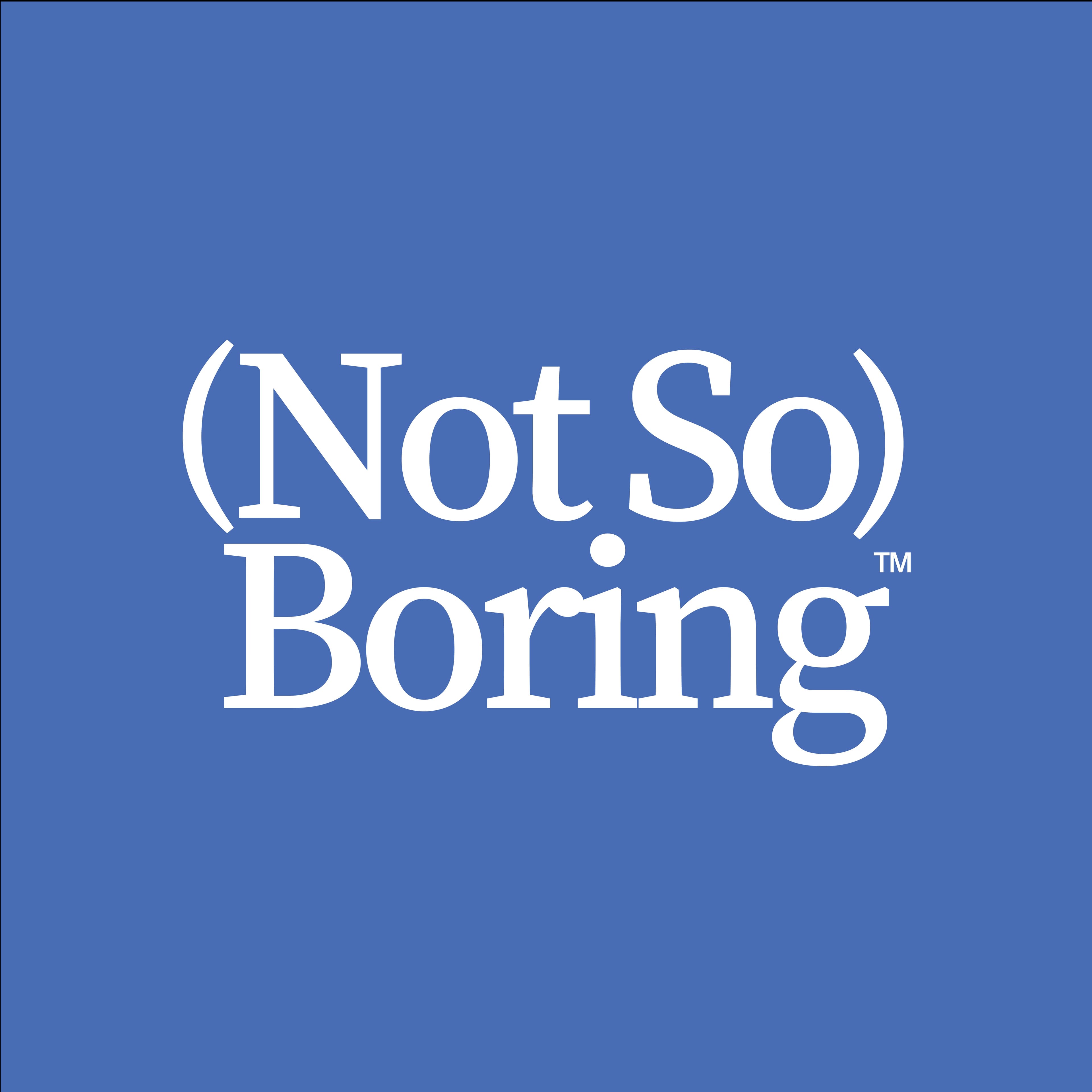 (Not So) Boring