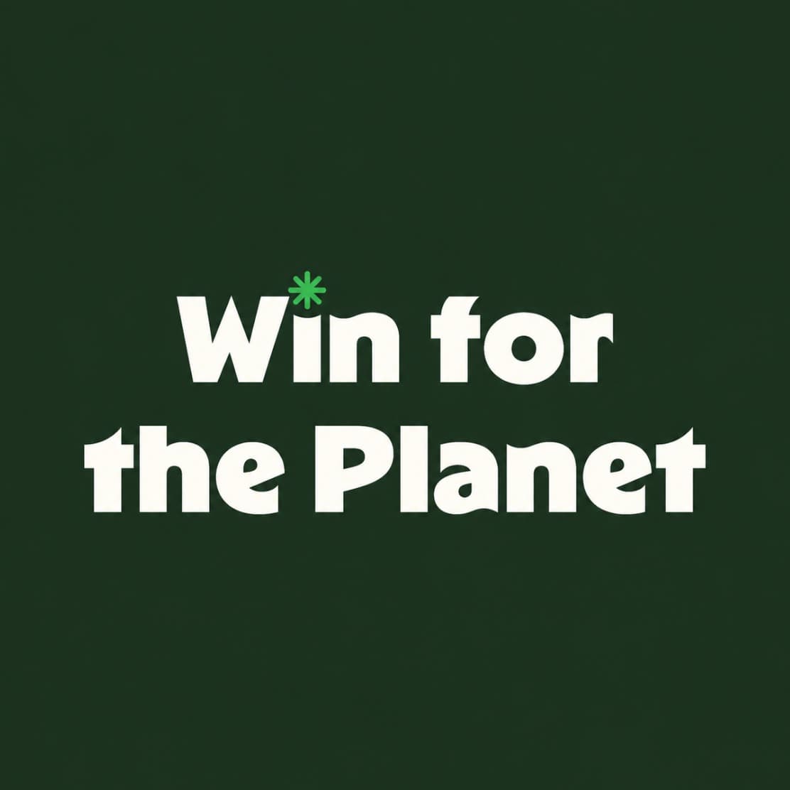 Win for the Planet