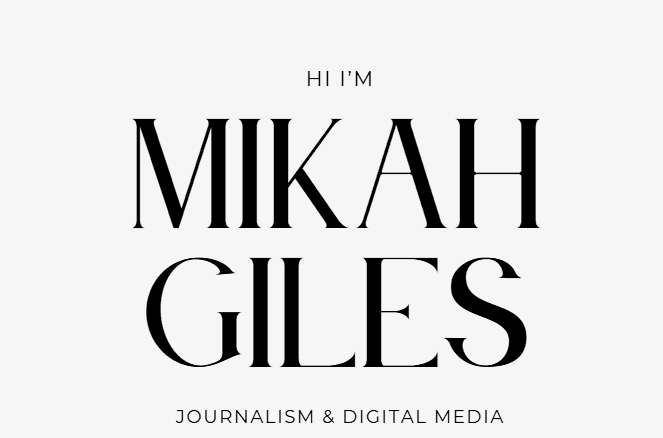 https://mikahgiles.com/journalism-portfolio
